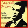 Leslie “Hutch” Hutchinson - With a Song in My Heart