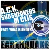 Yana Blinder、M Clis、A.C.K.、Subsneakers - Earthquake