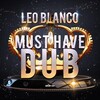 Leo Blanco - Your Love (Dub Mix)