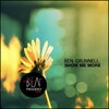 Ben Grunnell - Show Me More
