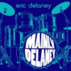 Eric Delaney《Mainly Delaney》[MP3/LRC]