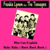 Frankie Lymon and the Teenagers - Who Can Explain