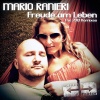 Mario Ranieri - Freude am Leben