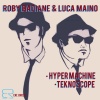 Roby Badiane、Luca Maino - Hyper Machine