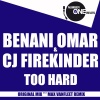 Benani Omar、Cj Firekinder - Too Hard