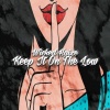Wicked Haize - Keep It On The Low (Explicit)