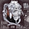 Bhoo - Like a Glitch