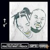 ProjectPat、CKENT - Practice What I Preach (Explicit)