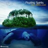 Floating Spirits - Say It Like This