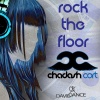 Chadash Cort《Rock the Floor》[MP3/LRC]