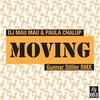 DJ Mau Mau、Paula Chalup - Moving One (Gunnar Stiller Remix)