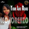 Leo Lorenzo - You're Like Roses
