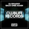 DJ Swaggy - Back Ones Again (Original Mix)