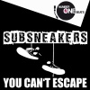 Subsneakers - You Can't Escape (Dub Mix)