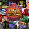 Liquid Rainbow - Stronger