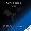 Matyee、Groulih - Whist