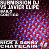 Javier Elipe、Submission DJ - Bailo Contigo