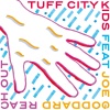 Tuff City Kids、joe goddard - Reach Out (Erol Alkan Rework)