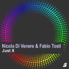 Fabio Tosti、Nicola Di Venere - Just X (6AM Mix)