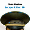 Selim Gaston - Escape Soldiers