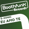 E-Sonic - Eu Amo Te