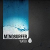 Mindsurfer《Water》[MP3/LRC]