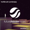 Jordan Jay、Holl & Rush - Another Day