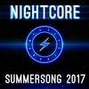 Elektronomia Nightcore - Summersong 2017