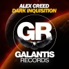 Alex Creed - Dark Inquisition (Original Mix)