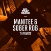 sober rob、Manitee - Thermite