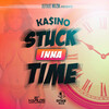 Kasino - Stuck Inna Time