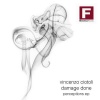 Vincenzo Ciotoli、damage done - Release Yourself