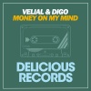 Vilial、Brayan Bhiggest、Digo - Money On My Mind (Original Mix)