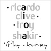 CLiVe、Troy (特洛伊)、Shakir、Troy、Ricardo《4Play Journey》[MP3/LRC]