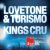 Turismo、Lovetone - Kings Cru