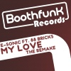 88 Bricks、E-Sonic - My Love