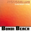 Monodeluxe - Everybody Jump