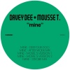 Davey Dee、mousse T. - Mine (Deep Dub Doo)