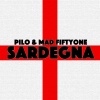Pilo、Mad Fiftyone - Sardegna