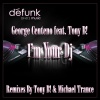 George Centeno、Tony B! - I'm Your DJ