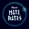 Mason、Mason - Nite Rite One