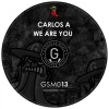 Carlos A - We Are You (Original Mix)