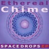 Being Ambient Music《Ethereal Chime SPACEDROPS Mobile Edit1》[MP3/LRC]