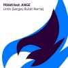 Fram!、Ange - Limits (Sergey Rubin )(Remix)