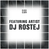 Dj Rostej《2 Dayz Without You》[MP3/LRC]