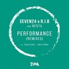 Neteta、Seven24、R.I.B. - Performance (Fresh Code Remix)