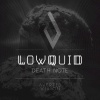 Lowquid - Death Note (Original Mix)
