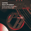 Levno - Don't Problem (Original Mix)