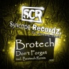 Brotech - Don't Forget