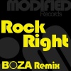 Boza、Liam Vive - Rock Right (Club Mix)